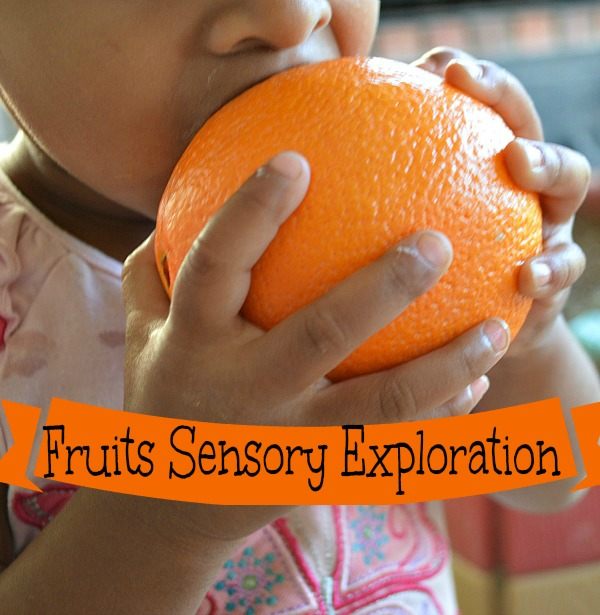 Sensory Activities: Fruits Exploration and whole fruit vs sliced fruit
