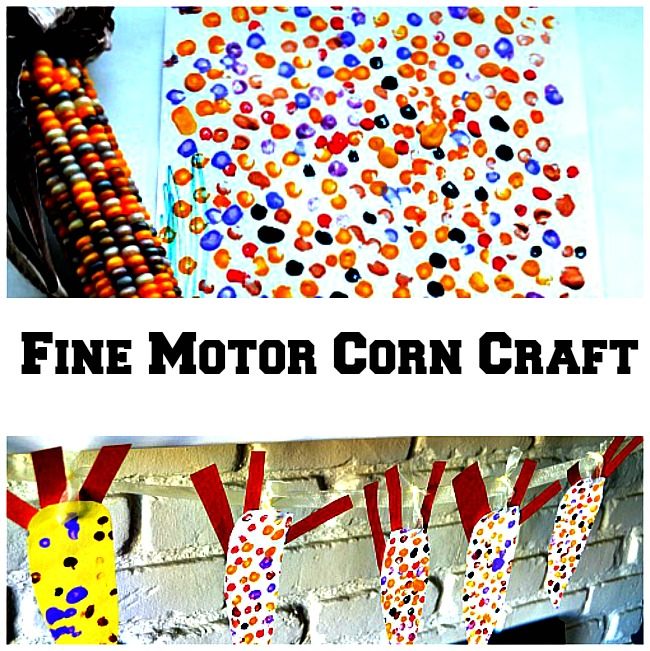 Thanksgiving Crafts for Kids : Fine Motor Corn Art