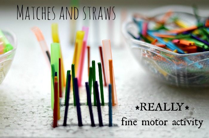 Fine Motor Activities : Matches and Straws