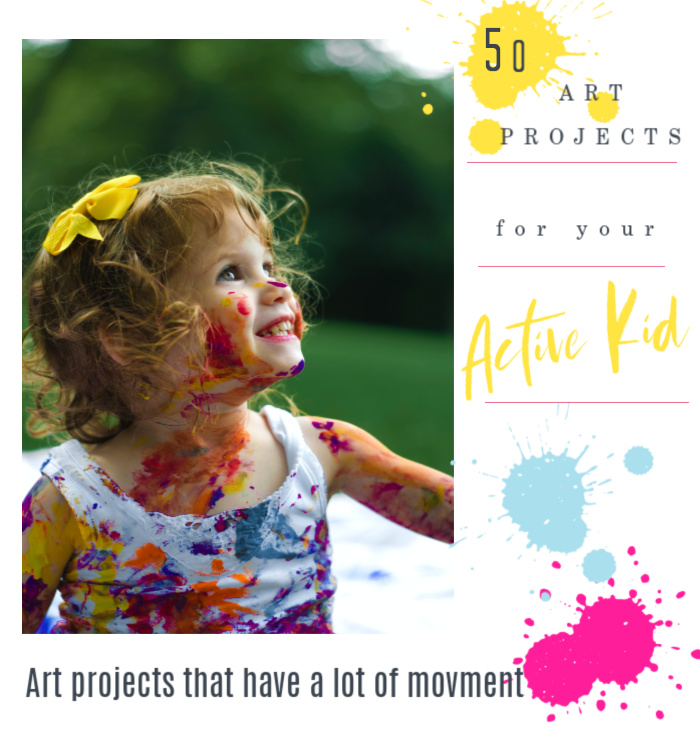 Art activities for kids : Art projects for your active child